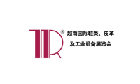2026年越南河内鞋类、皮革制成品、鞋材鞋机展览会参展全指南